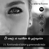 72 Resistiendo el dolor y generando más...