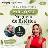 Uma mentora para o seu Negócio de Estética com Karoline Zein