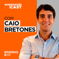 Desenvolvendo um produto digital do zero Com Caio Bretones | #219