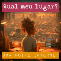 Qual é o meu lugar? — com Egnalda Côrtes