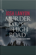 Murder Takes The High Road