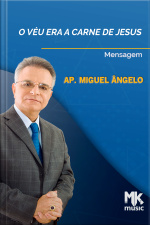 O Véu Era a Carne de Jesus