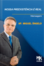 Nossa Preexistência é Real