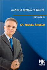 A Minha Graça Te Basta