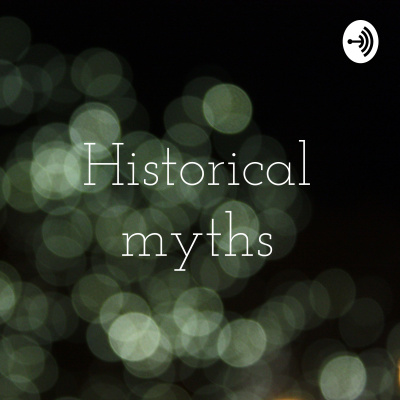 Historical Myths
