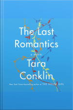 The Last Romantics: A Novel