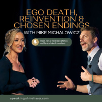 Episode 6: Ego, Death, Reinvention  Chosen Endings with Mike Michalowicz