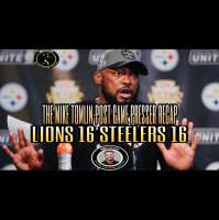 The Mike Tomlin Post-Game Press Conference Recap: Lions 16 Steelers 16