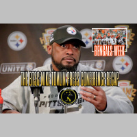 The Mike Tomlin Press Conference Recap: Week 3 vs. the Cincinnati Bengals
