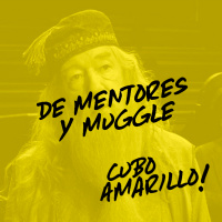 010: De Mentores y Muggles - CuboAmarillo podcast 