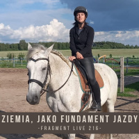 Ziemia jako fundament jazdy - fragment live 216