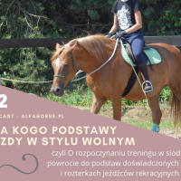 Podcast 22: Dla kogo podstawy Jazdy w Stylu Wolnym