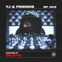 Episode 003 (ft. Déjà-Vu)