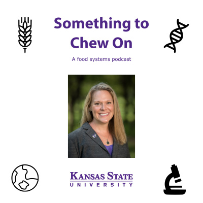 Something To Chew On - Global Food Systems At Kansas State University