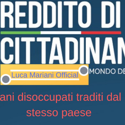 Reddito Di Cittadinanza, Giovani Traditi