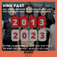 KINK FAST GAAT 10 JAAR TERUG IN DE TIJD MET EEN 2013 TOP 5