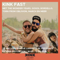 KINK FAST neemt je mee langs de Nederlandse festivals #xA0