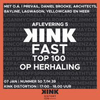 DE KINK FAST TOP 100 op herhaling (50 t/m 39)