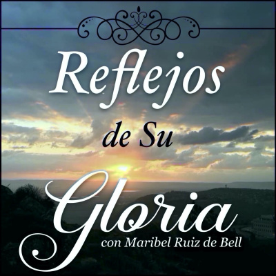 Reflejos De Su Gloria