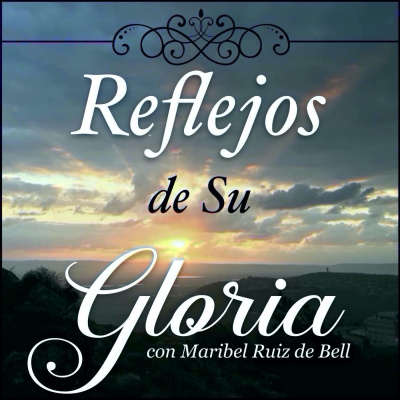 Reflejos De Su Gloria