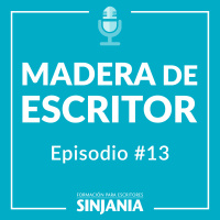 #13. Cómo vivir de la escritura