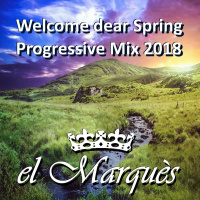 Soundschanze - Welcome Dear Spring - Progressive Mix 2018