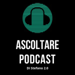 Ascoltare Podcast