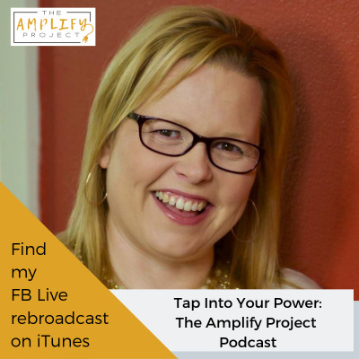 Tap Into Your Power: The Amplify Project Podcast