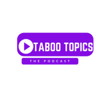 Taboo Topics- The Podcast - Dating with a Purpose
