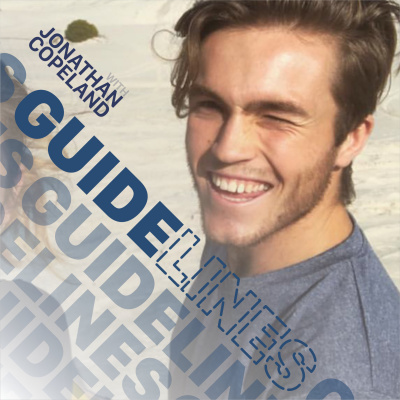 Guidelines With Jonathan Copeland