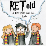 Retold, A Harry Potter Book Club... Kinda