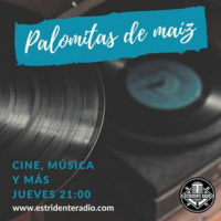 Palomitas de Maíz - Programa 12 (31-05-2018)