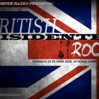 Disidente - Programa 29 (British Rock 29-Abri-2018)