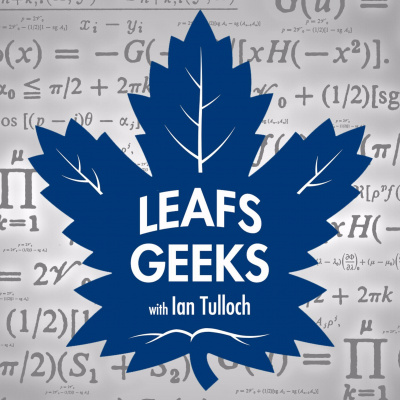 Leafs Geeks Podcast: Toronto Maple Leafs