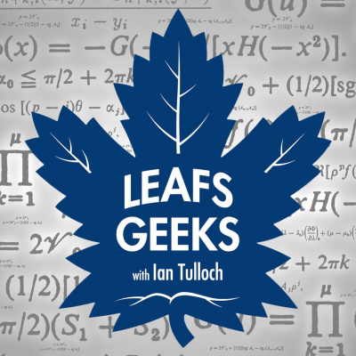 Leafs Geeks Podcast: Toronto Maple Leafs