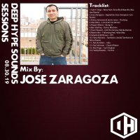 10: Deep Hype Sessions Volume 10 Featuring Jose Zaragoza