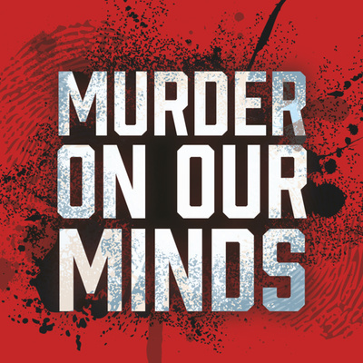 Murder On Our Minds