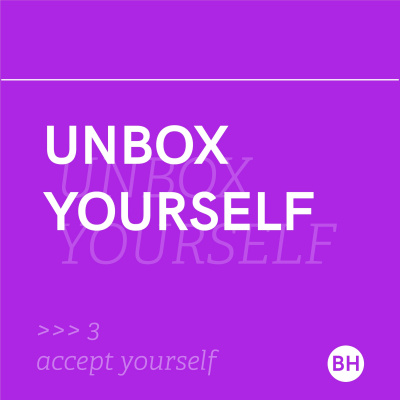 Unbox Yourself