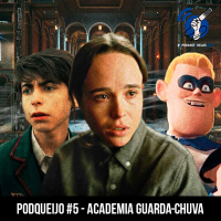 Podqueijo #05 - Academia Guarda-chuva