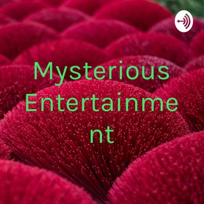 Mysterious Entertainment