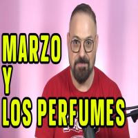 REPASANDO PERFUMES EN MARZO
