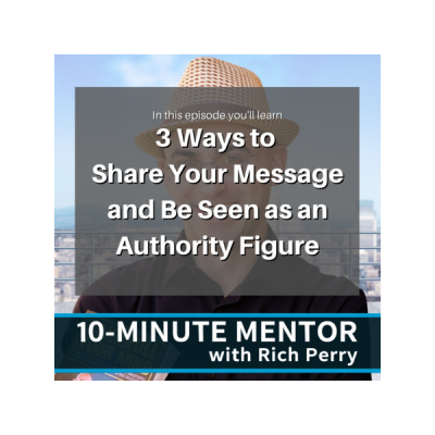 10-minute Mentor With Rich Perry