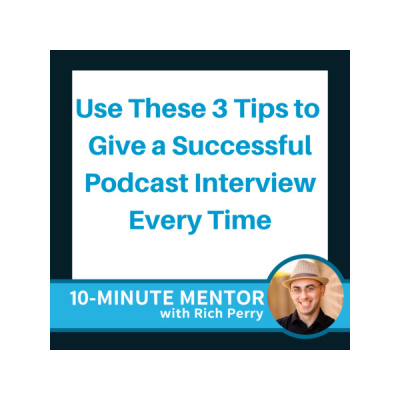 10-minute Mentor With Rich Perry