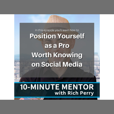 10-minute Mentor With Rich Perry