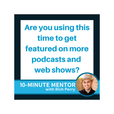 10-minute Mentor With Rich Perry
