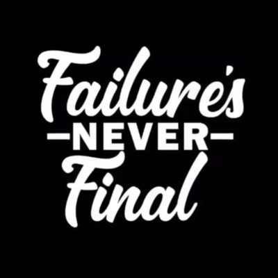 Failures Never Final