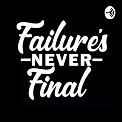 Failures Never Final