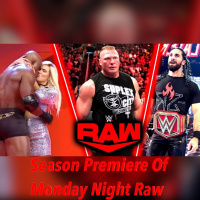 Season Premiere Of Monday Night Raw 