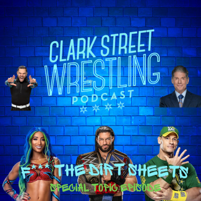Clark St Wrestling Podcast