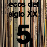 Ecos del siglo XX - #5 - Adiós al invierno